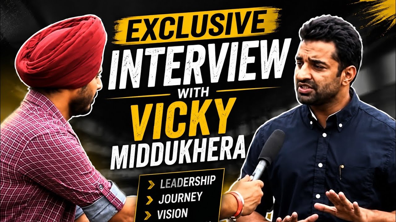 Vicky Middukhera, Senior Leader  SOI, Youth Akali Dal, Campus Tv India