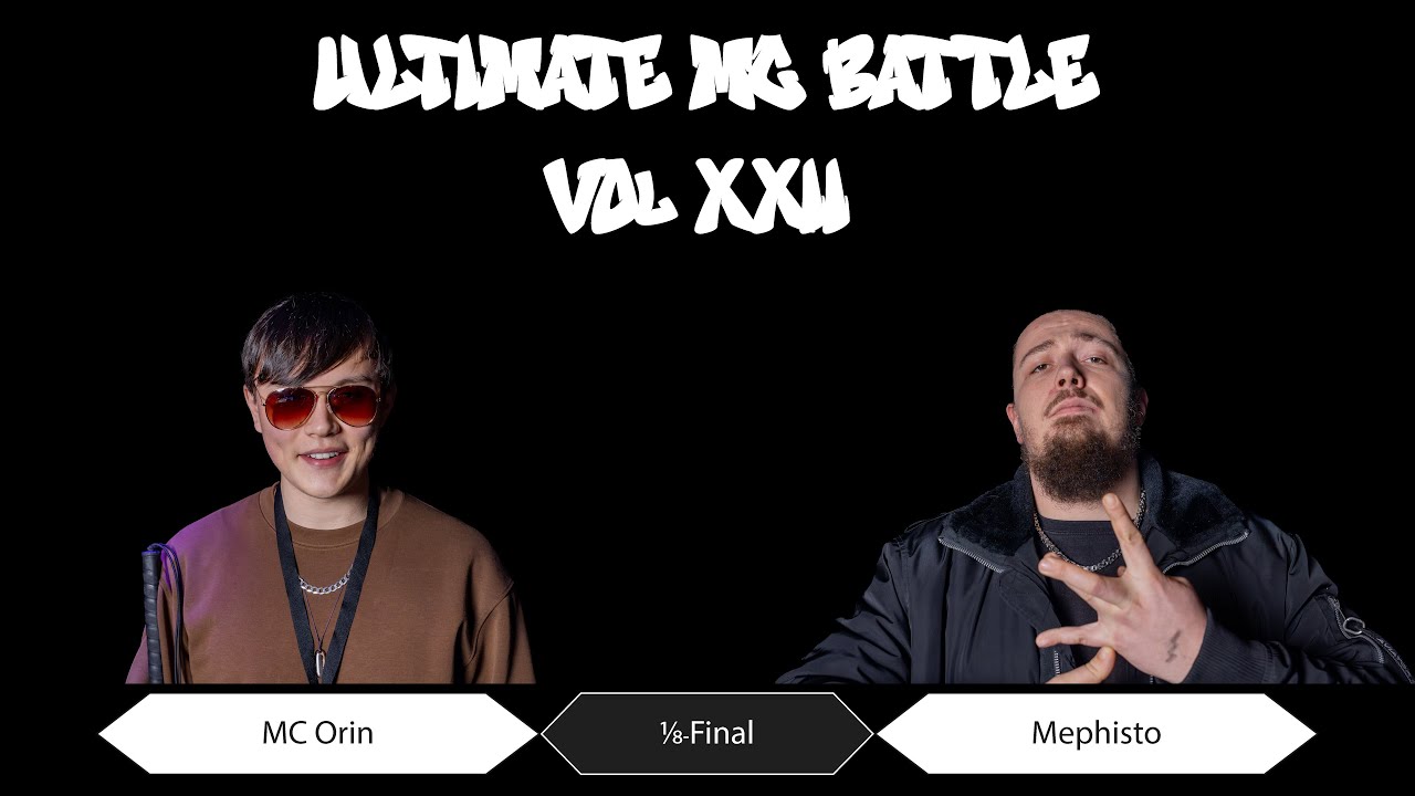 MC Orin vs. Mephisto | 1/8-Final | Ultimate MC Battle XXII