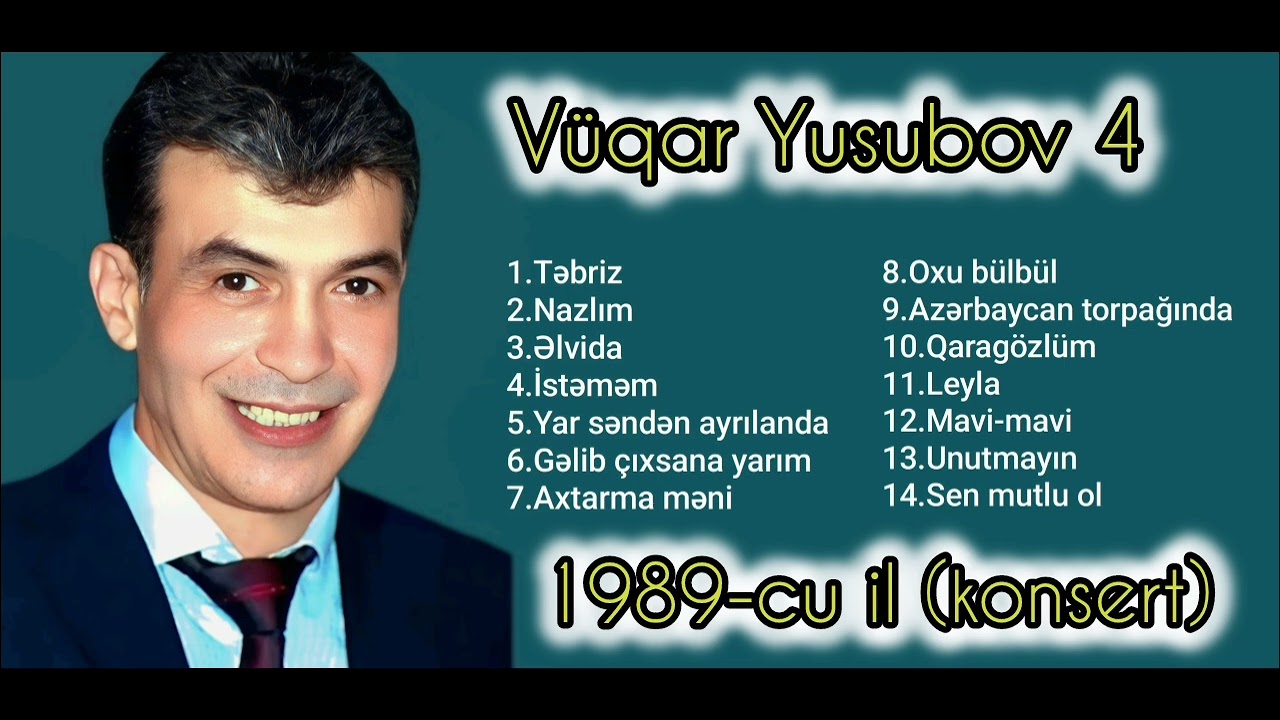 V&uuml;qar Yusubov 4 (1989-cu il, konsert zapisi)