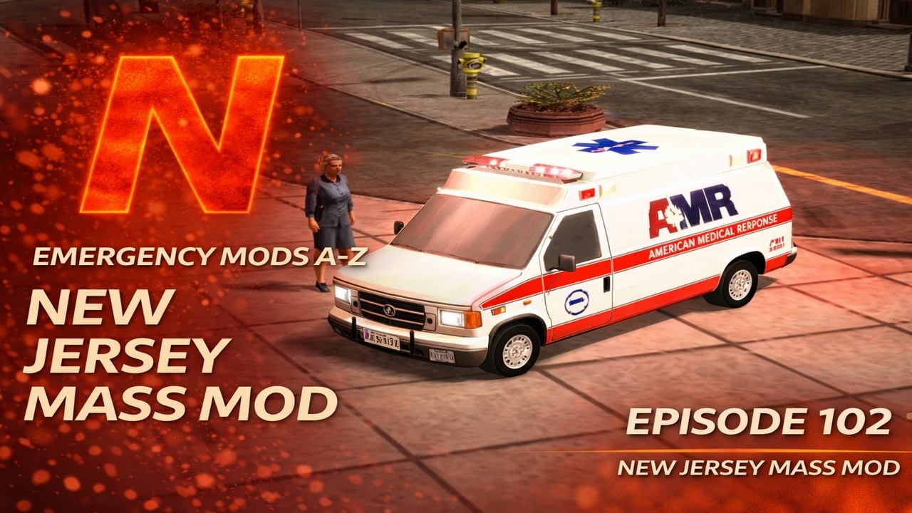 Emergency Mods A Z New Jersey Mass Mod EP102