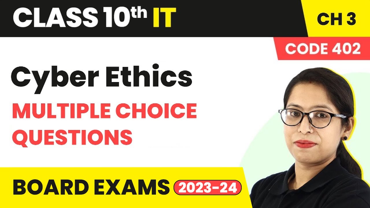 Cyber Ethics | Class 10 Computer Applications Code 165 MCQ (100 Solved)