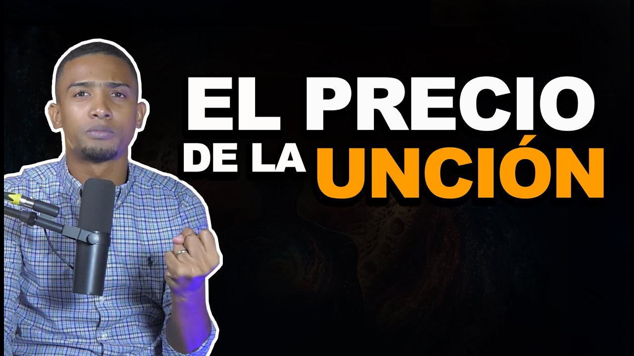 EL ALTO PRECIO DE LA UNCIÓN //HECTOR ALCANTARA