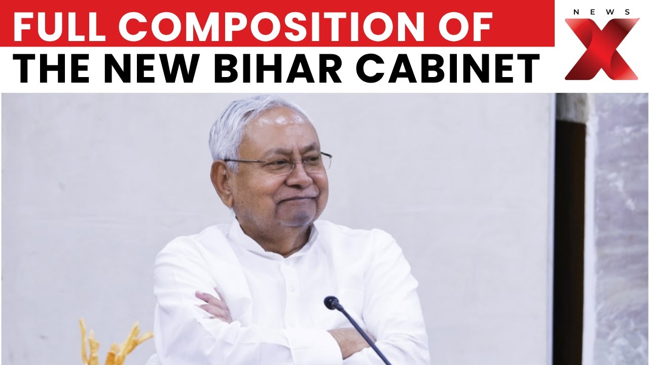 Bihar Cabinet Final: Bihar&rsquo;s New Cabinet Revealed | NDA Distributes Minister Posts | NewsX