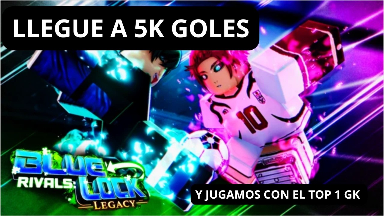 BLRL | Termine de llegar a los 5k goles SIUU