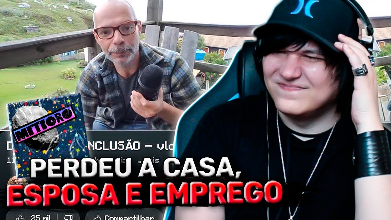 O CARA DO METEORO PERDEU TUDO E VIROU REDPILL