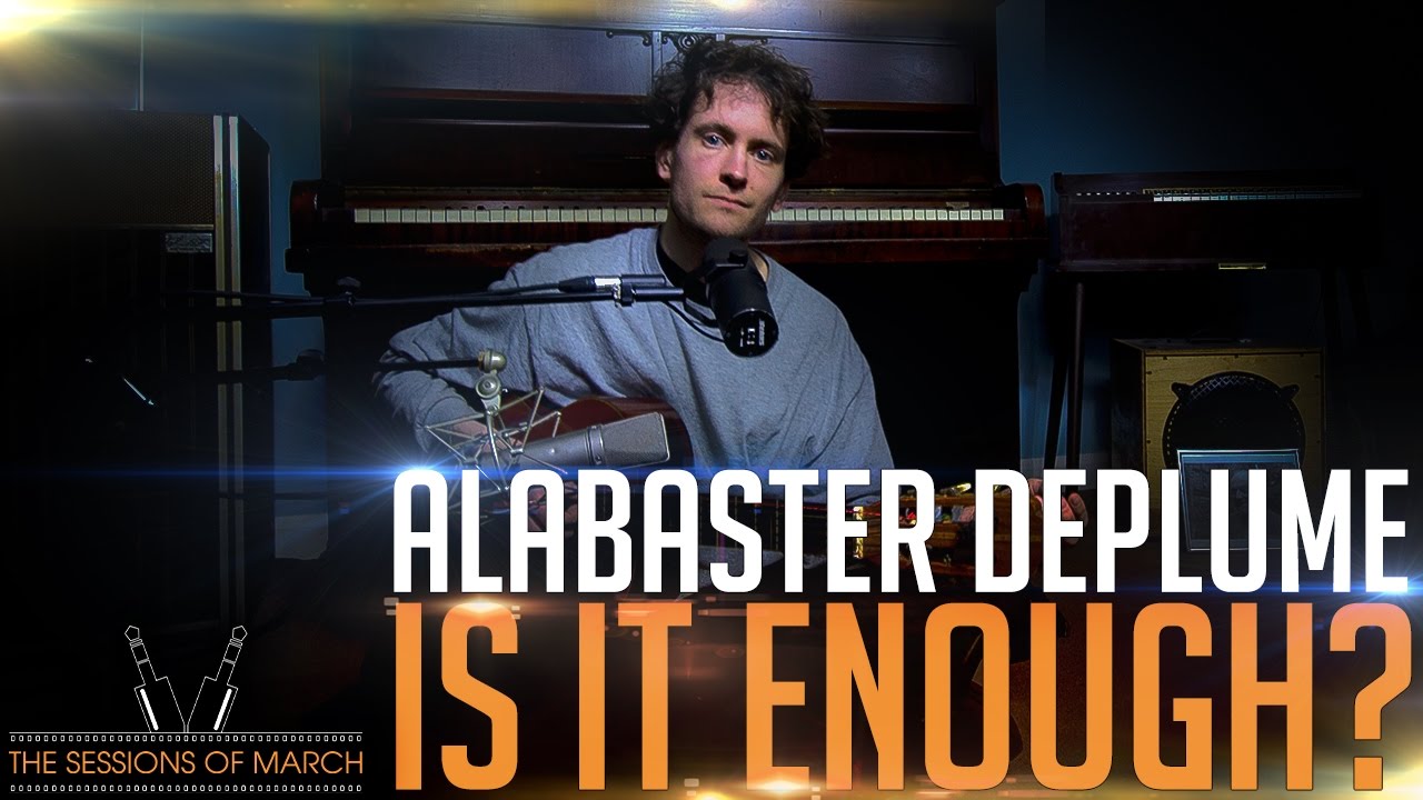Alabaster dePlume - Is It Enough? [The Sessions of March 2016]