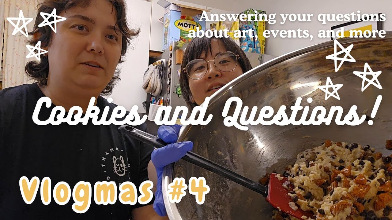 Answering questions while making cookies 🍪Vlogmas #4