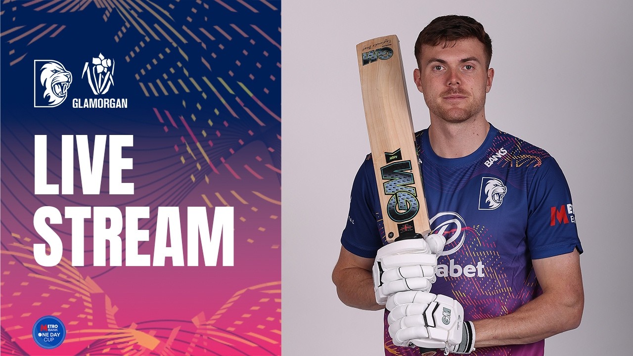LIVE STREAM: Durham v Glamorgan: Metro Bank One Day Cup