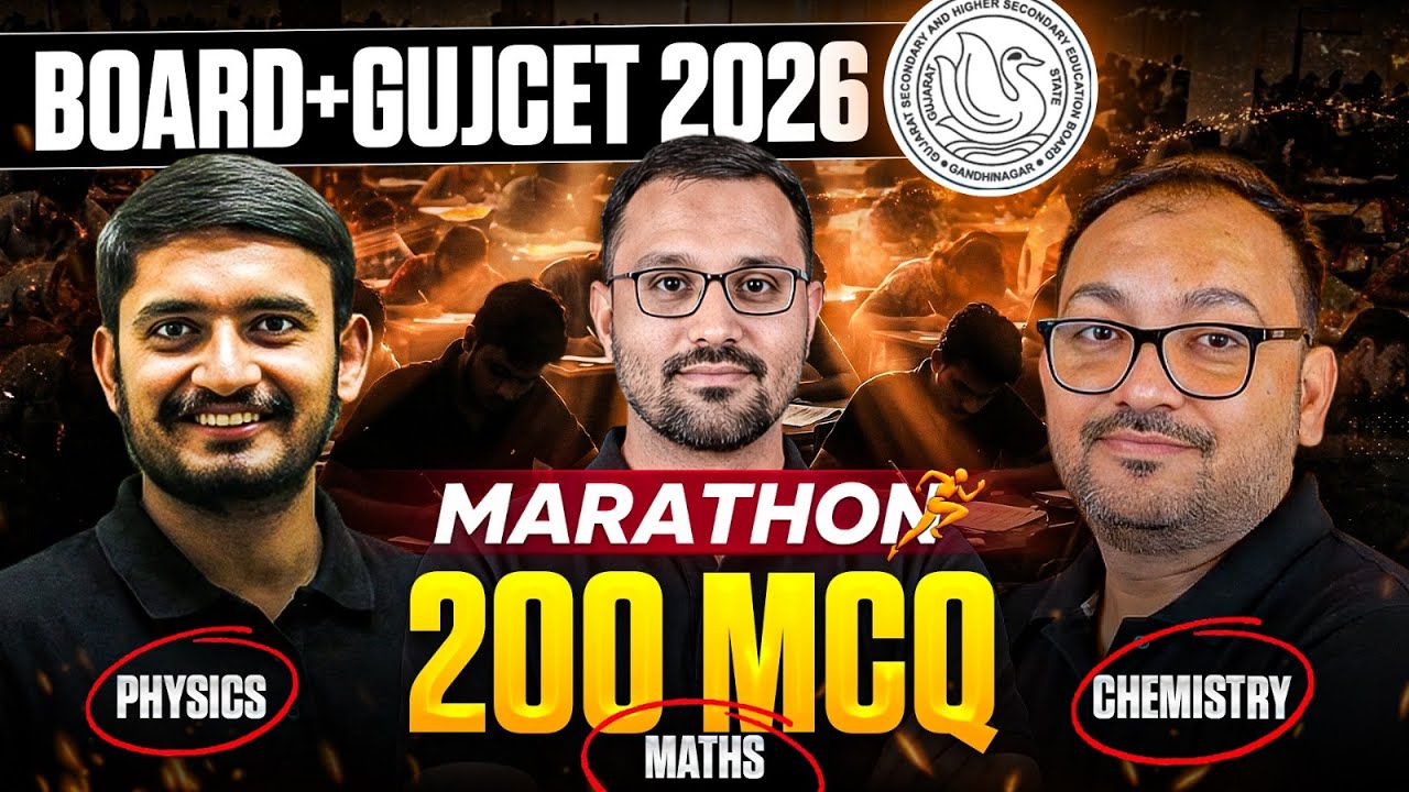 BOARD EXAM 2026 - MARATHON - 200 MCQ - PHYSICS - CHEMISTRY - MATHS