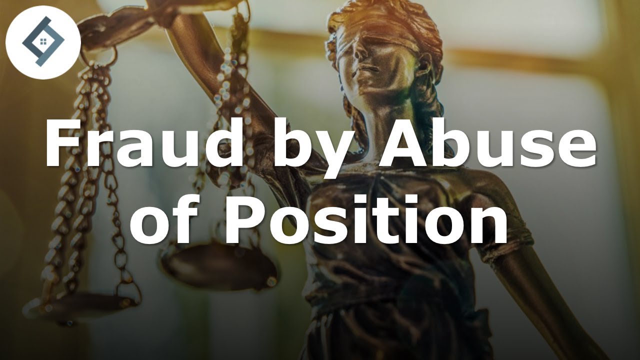 Fraud by Abuse of Position | Criminal Law