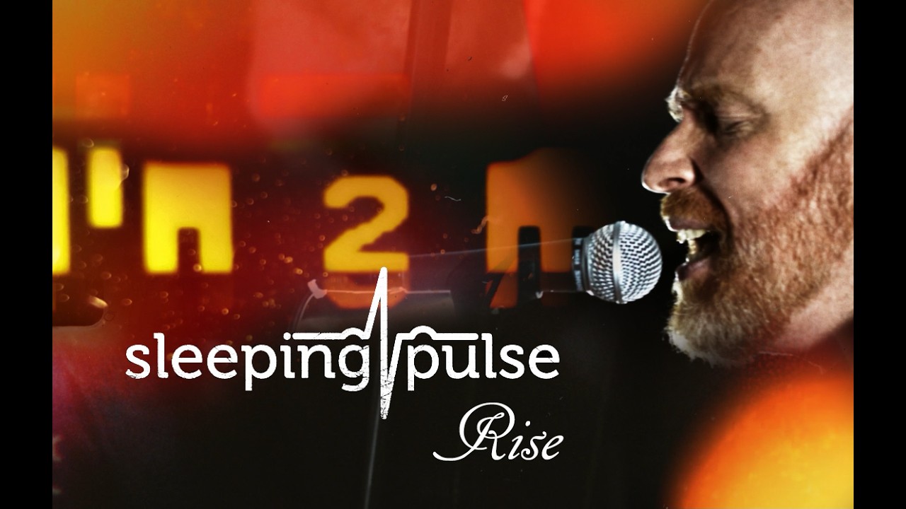 Sleeping Pulse - Rise [Official Music Video]
