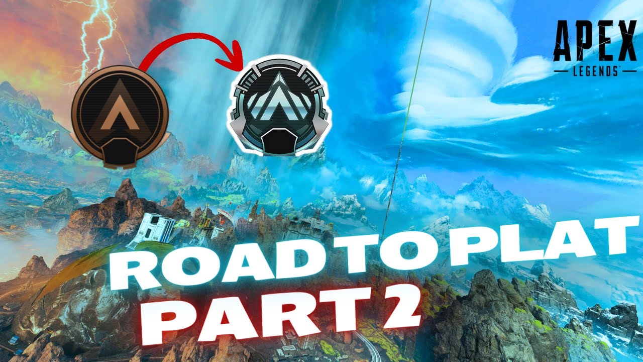 Road to Plat P.II