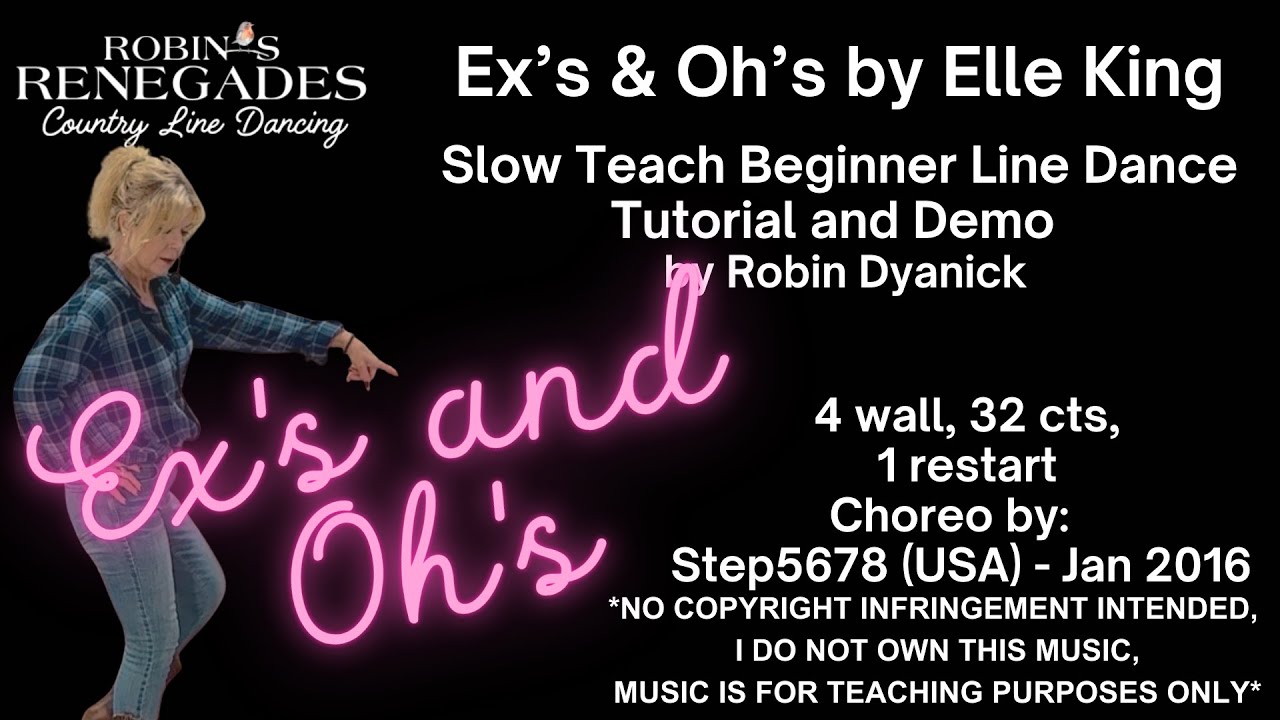 Ex's & Oh's by Elle King Beginner Line Dance Tutorial and Demo with steps called