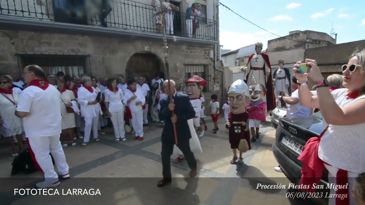 🔻 Día del patrón San Miguel Arcángel #Larraga 06/08/2023