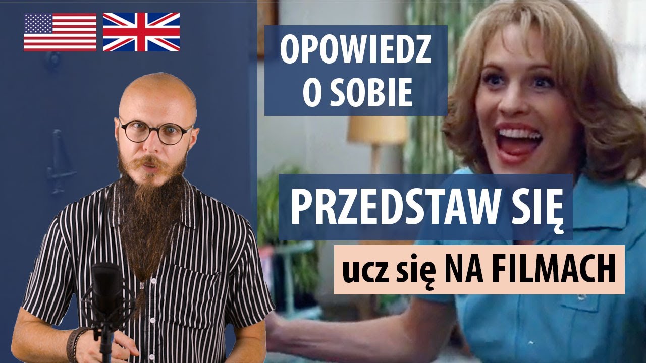 Przedstaw się + opowiedz o sobie | angielski NA FILMACH