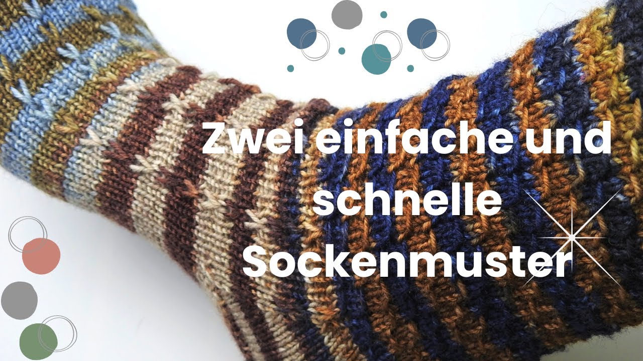 Zwei einfache und schnelle Sockenmuster