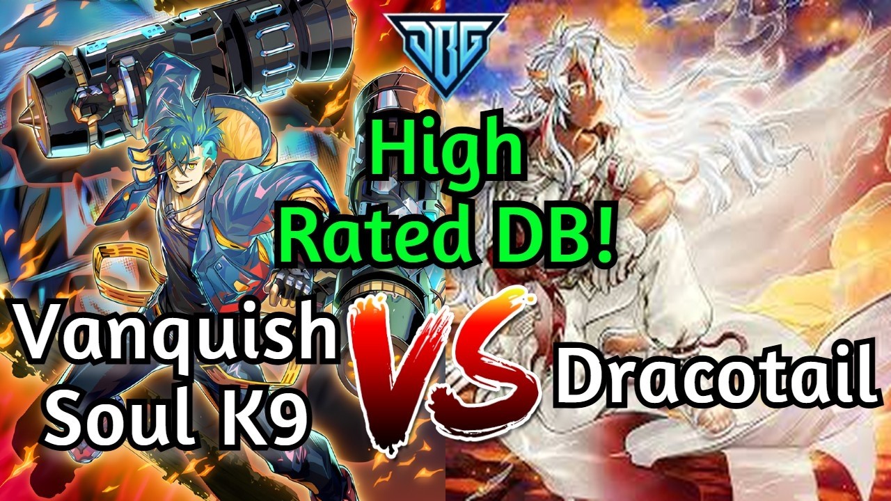 Vanquish Soul K9 Vs Dracotail Branded High Rated DB Yu-Gi-Oh!