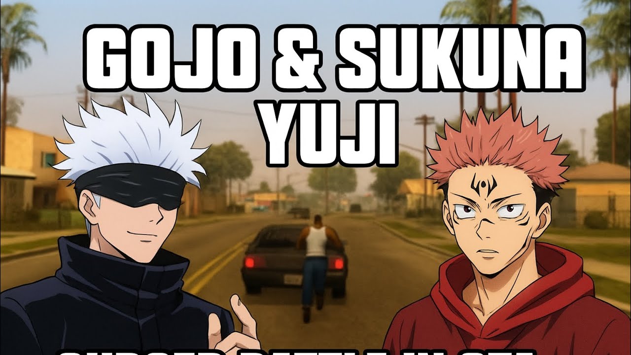 🔥 Gojo & Sukuna Yuji Enter GTA San Andreas | Cursed Energy Unleashed! 🔥
