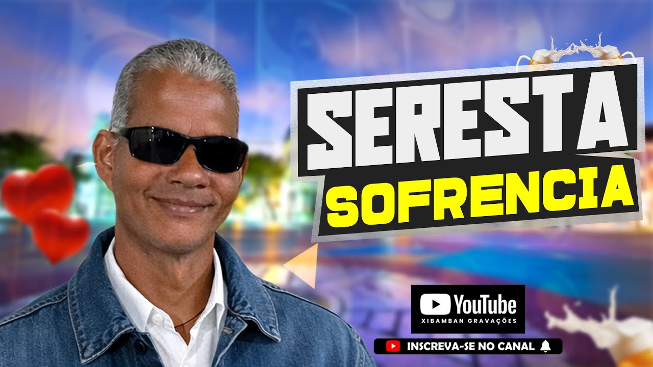 SERESTA SOFRENCIA PAREDÃO PRA MACHUCAR O CORAÇÃO || VAL DA SERESTA