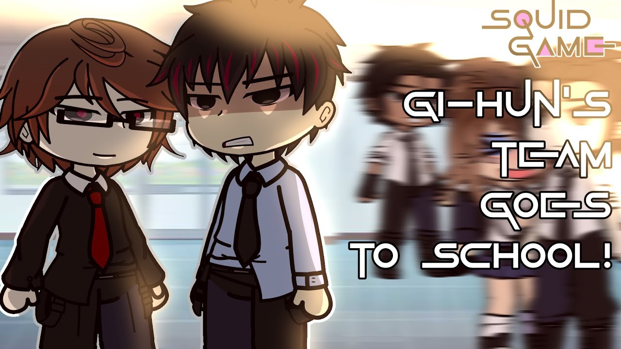 Gi-hun’s team goes to school! || WATCH IN X2 || 457\ notsophyz