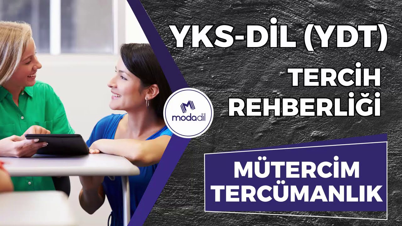 YKSDİL (YDT) Tercih ve Rehberlik - MÜTERCİM TERCÜMANLIK Bölümünü Konuşuyoruz!