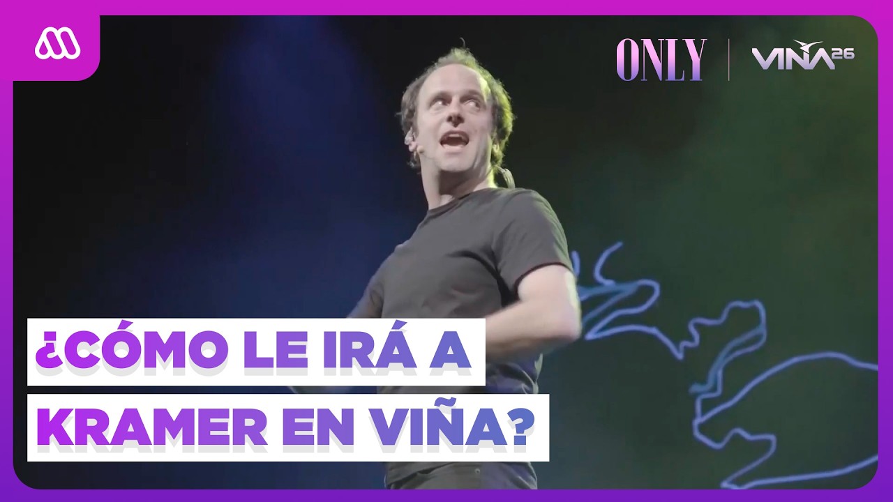 ¿Cómo le irá a Kramer en la primera noche del Festival de Viña 2026? | Only Viña