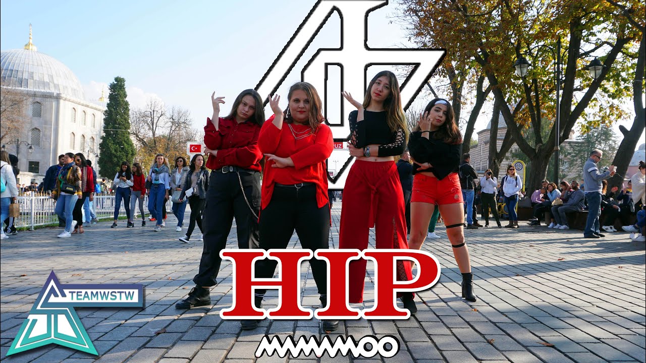 [KPOP IN PUBLIC TURKEY] MAMAMOO (마마무) - HIP Dance Cover [TEAMWSTW]