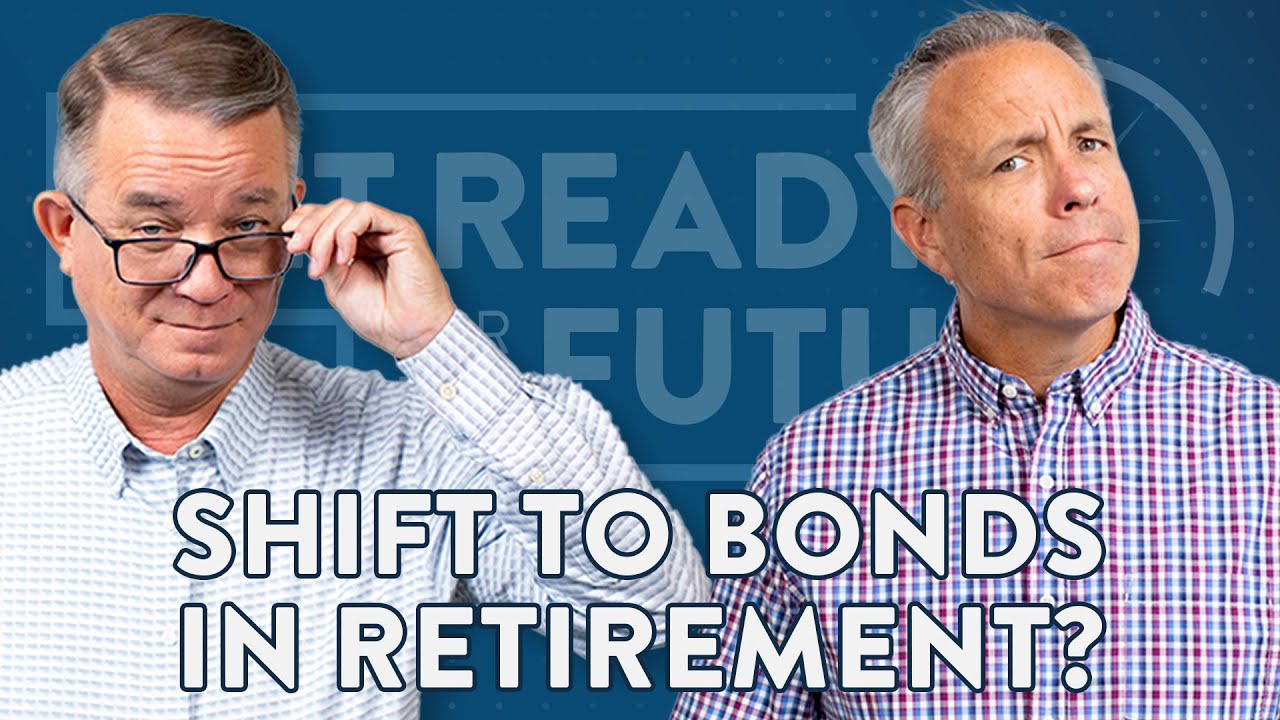 Shift to Bonds in Retirement? | The Get Ready for the Future Show