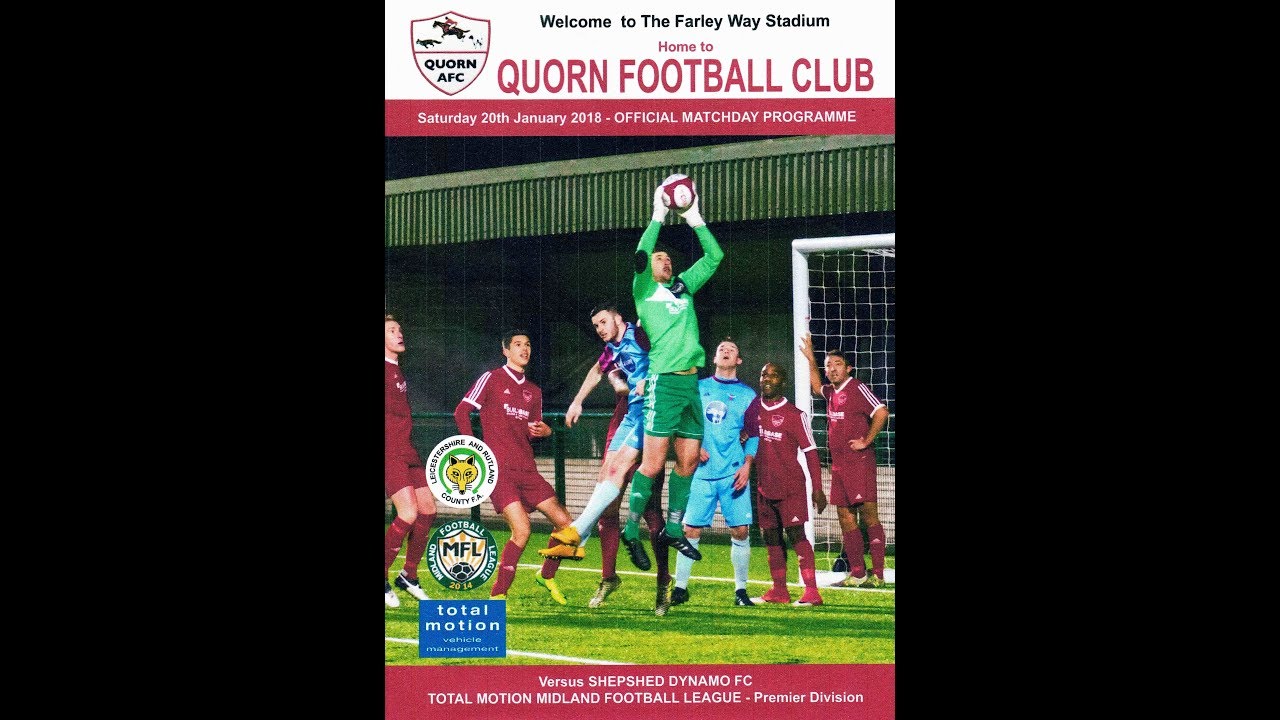 Quorn A.F.C. V Shepshed Dynamo F.C. Total Motion M.F.L. 2017/2018