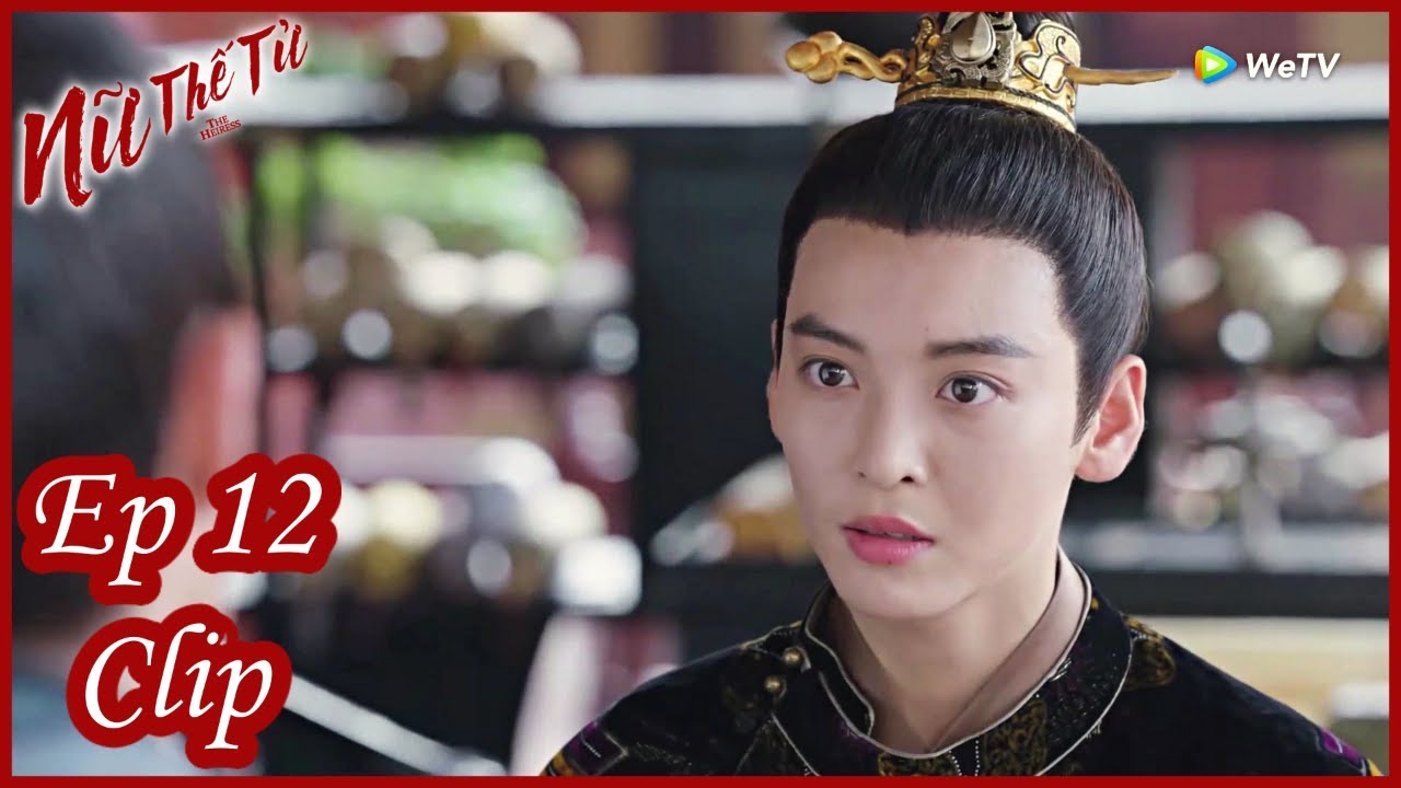 Clip | Nữ Thế Tử - Tập 12 (Vietsub) | Bom Tấn Ngôn Tình Cổ Trang 2020 |  Khương Triều, Vưu Tĩnh Như