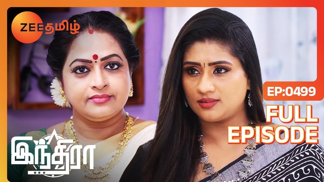 ராகினி ஏன் ஜெயாவிடம் பொய் புகார் கொடுக்கிறார்? | Indira | Full Ep - 499 | Zee Tamil