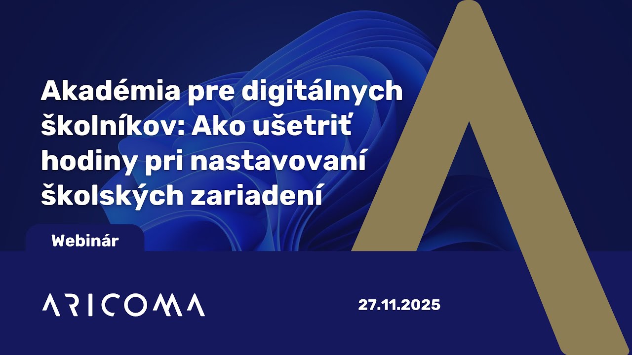 Akadémia pre digitálnych školníkov: Ako ušetriť hodiny pri nastavovaní školských zariadení
