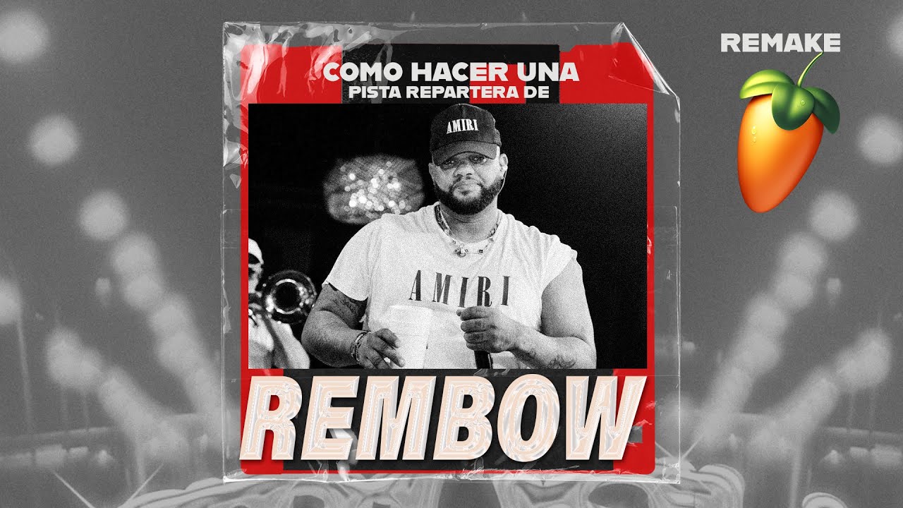Como hacer una pista repartera 2022 de REMBOW - Parte 1 | Dj Unic Remake | FL Studio 🔥