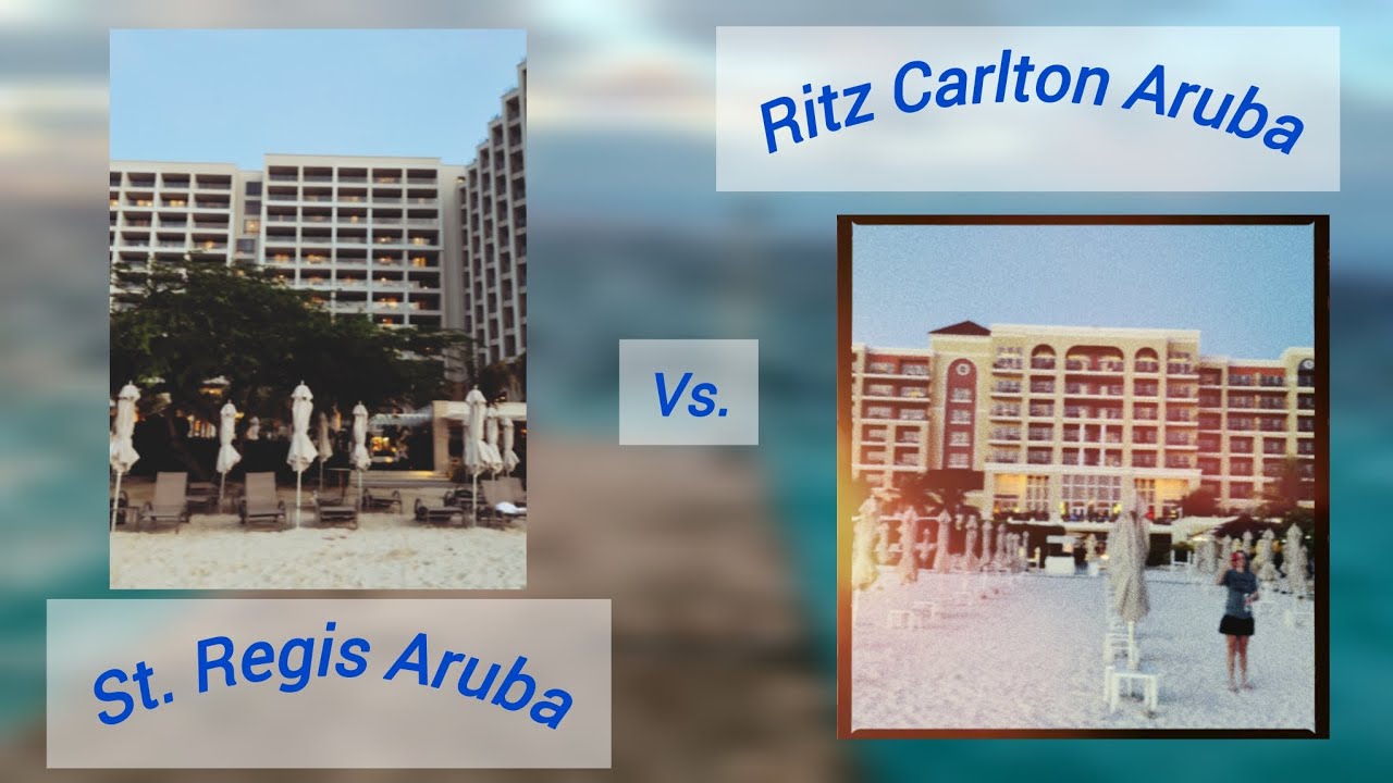 St. Regis Aruba vs. Ritz Carlton Aruba! Part 2. Who wins the battle of the luxury resorts? 