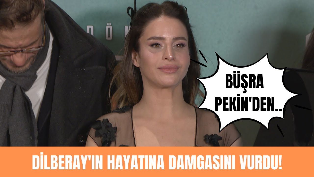 Büşra Pekin oyunculuğu ile Dilberay'ın hayatına damgasını vurdu! Büşra Pekin'den Dilberay açıklaması