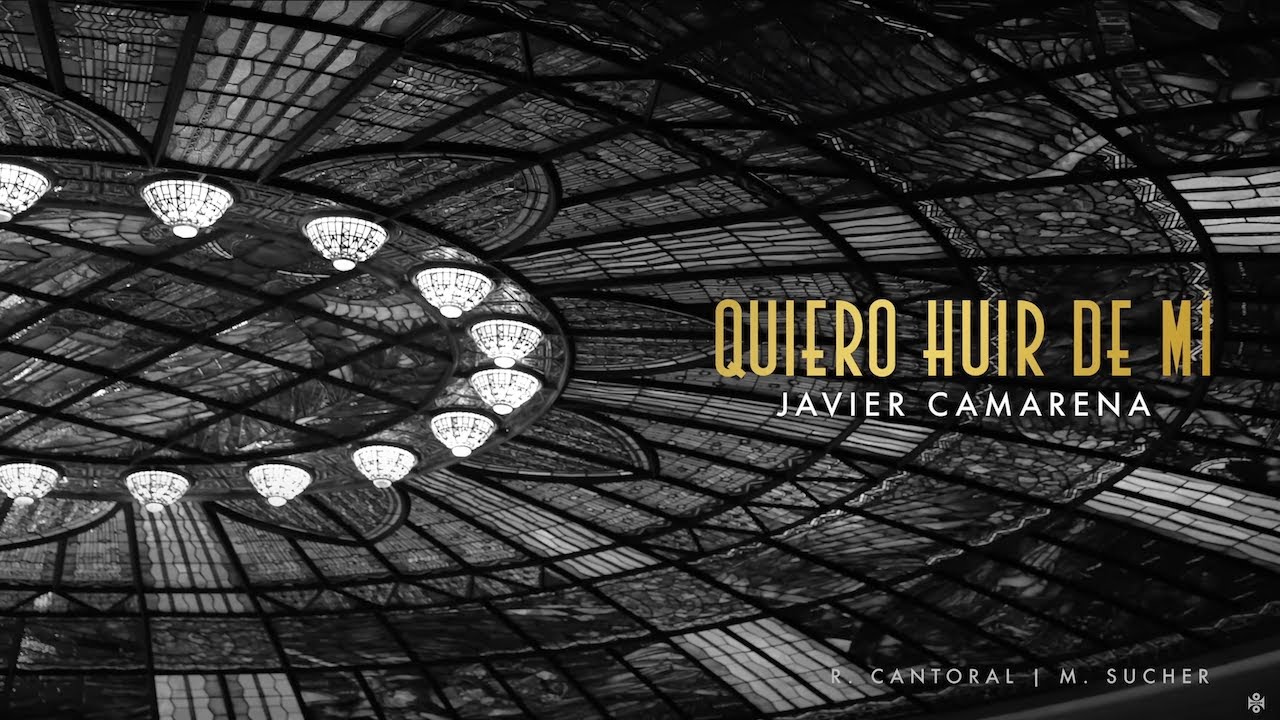 Quiero Huir De Mí - Javier Camarena, Orquesta Sinfónica De Minería, Enrique Patrón de Rueda