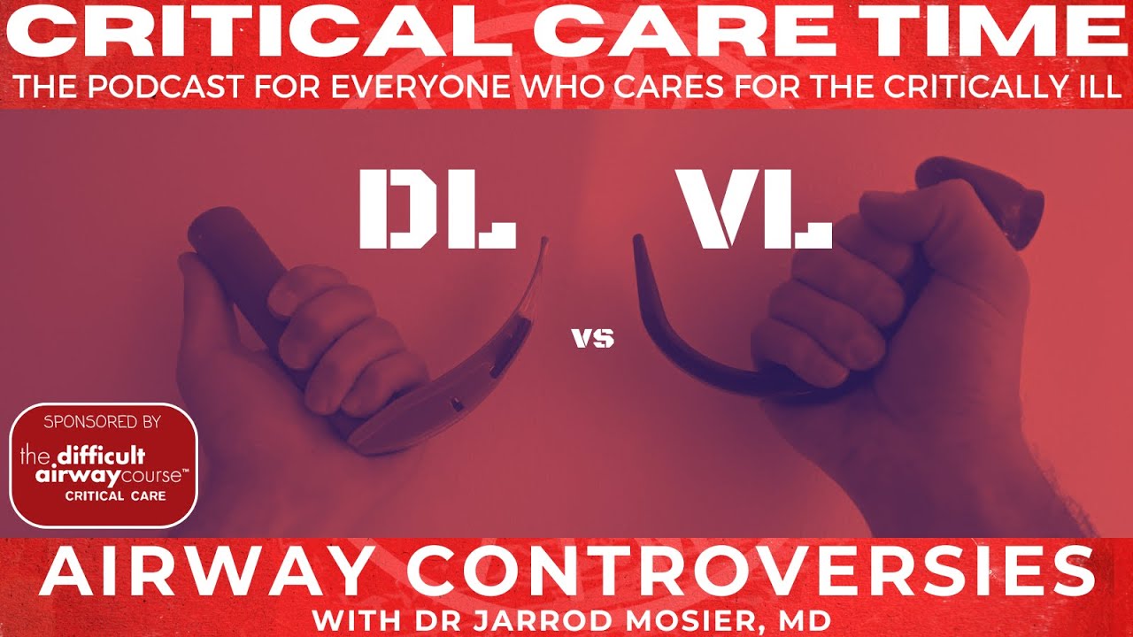 59. Airway Controversies with Dr. Jarrod Mosier, MD