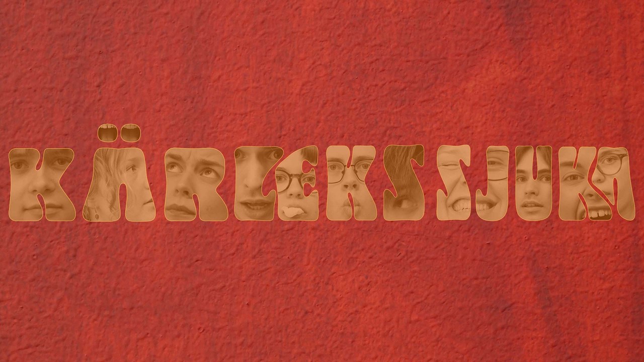 K&auml;rlekssjuka - LIVESTREAM