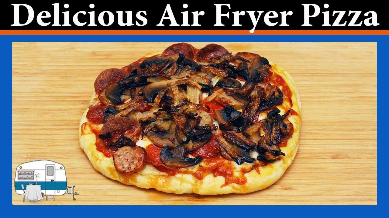 Air Fryer Pizza