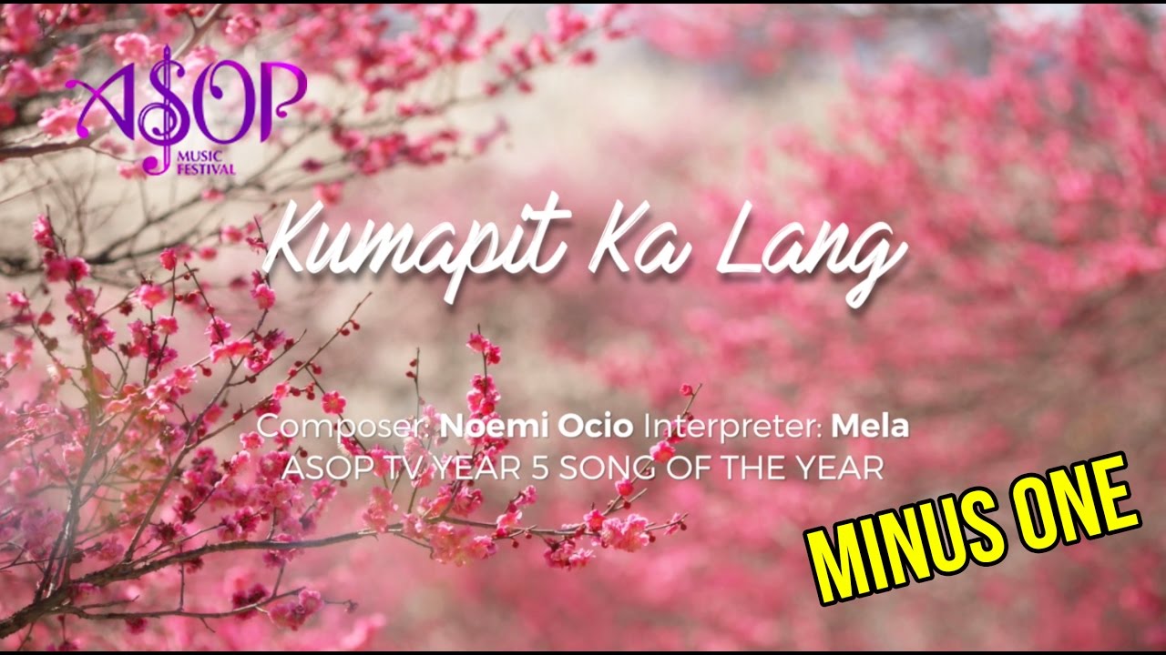 Kumapit Ka Lang - ASOP TV 2016 (Karaoke)(Minus One)