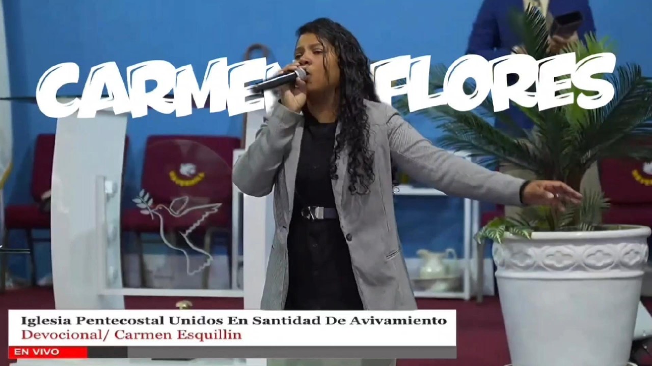 Carmen Flores #Coros Pentecostales #Ipusa