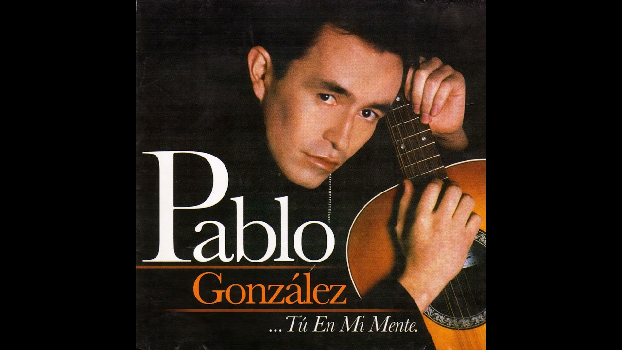 PABLO GONZALEZ - COBARDIA (CD TU EN MI MENTE)