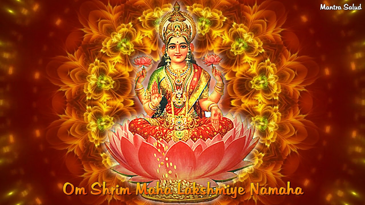 ✿ LAKSHMI MANTRA 108 veses ◕MANTRA DE LA RIQUEZA✿