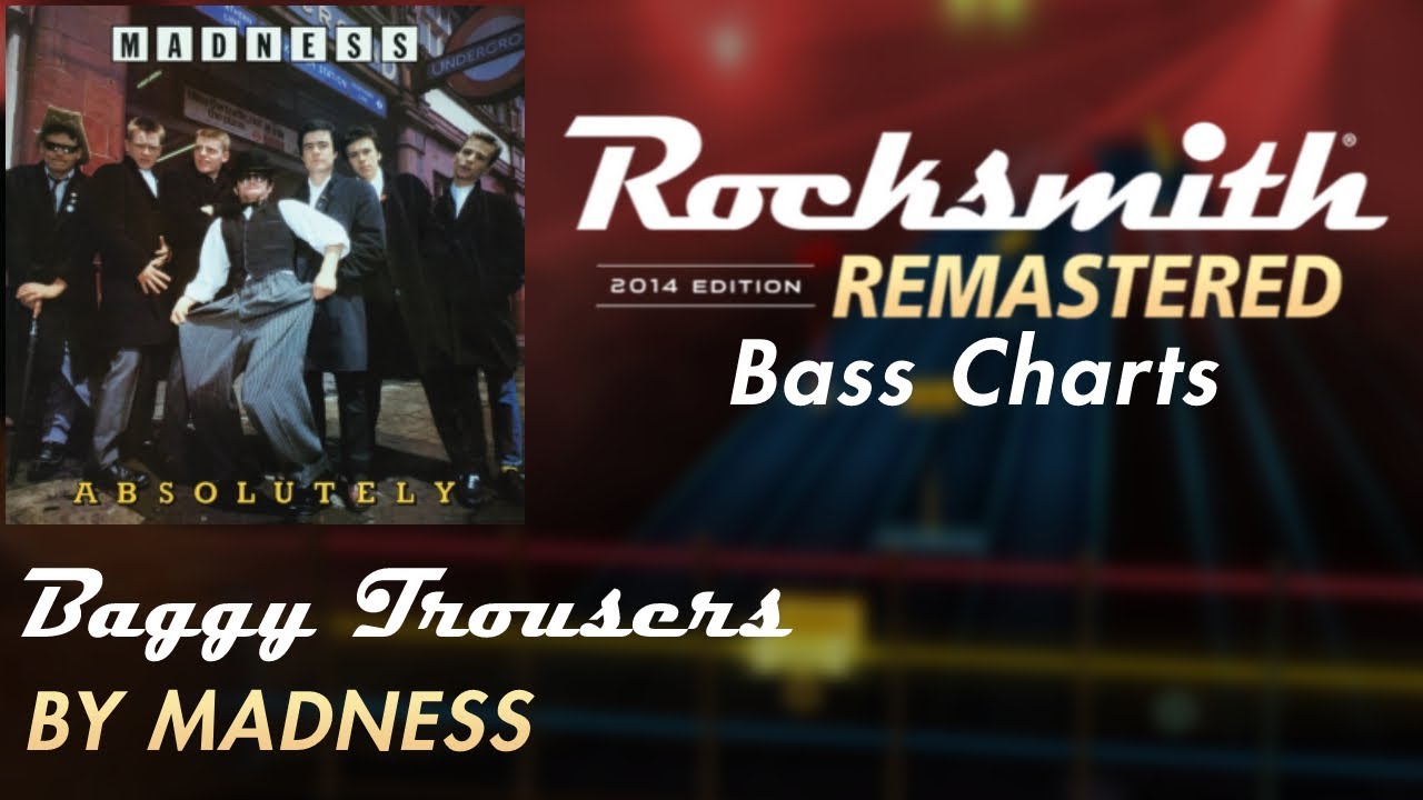 Madness - Baggy Trousers | Rocksmith® 2014 Edition | Bass Chart