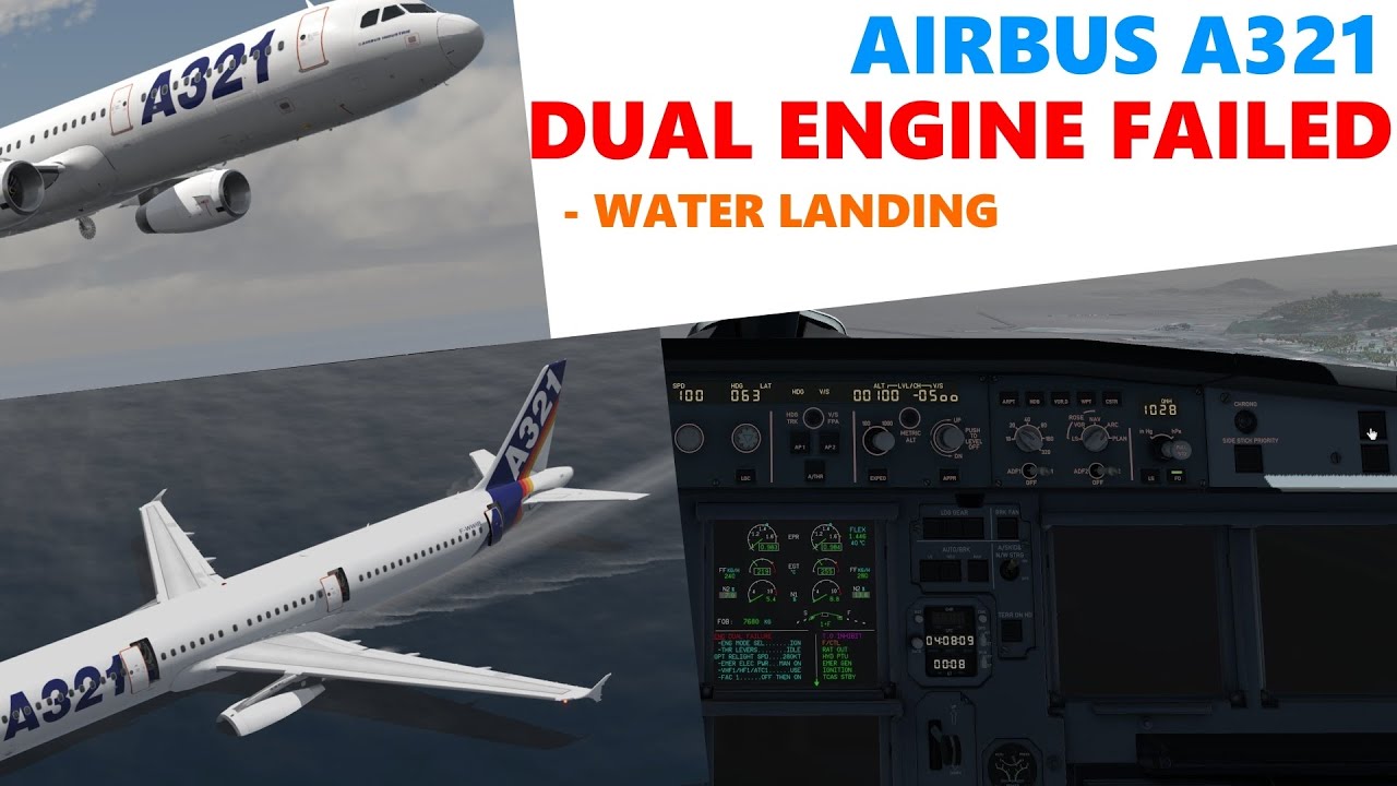 Dual Engine Failure during Initial Climb ! AIRBUS A321 Water Landing