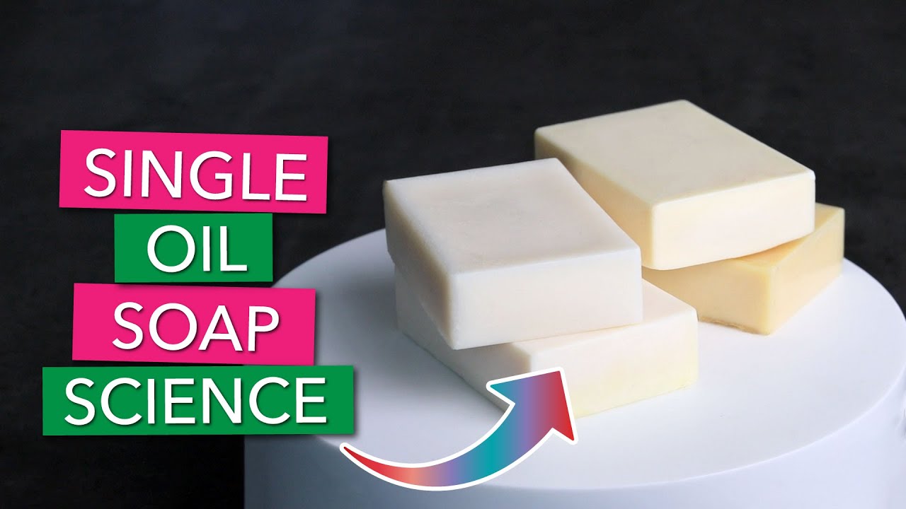 Single oil soaps - Soap science and debunking myths