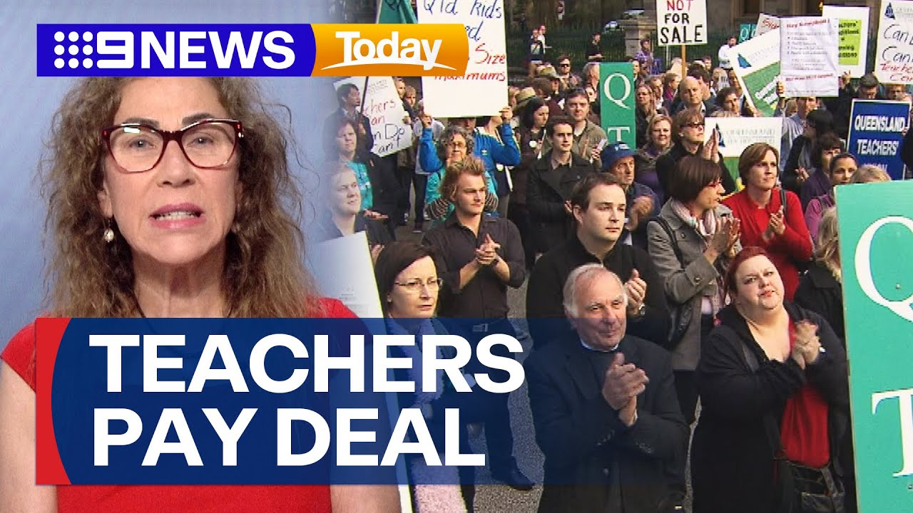 Pay deal could mean teachers fresh from universities could earn over $100,000 | 9 News Australia
