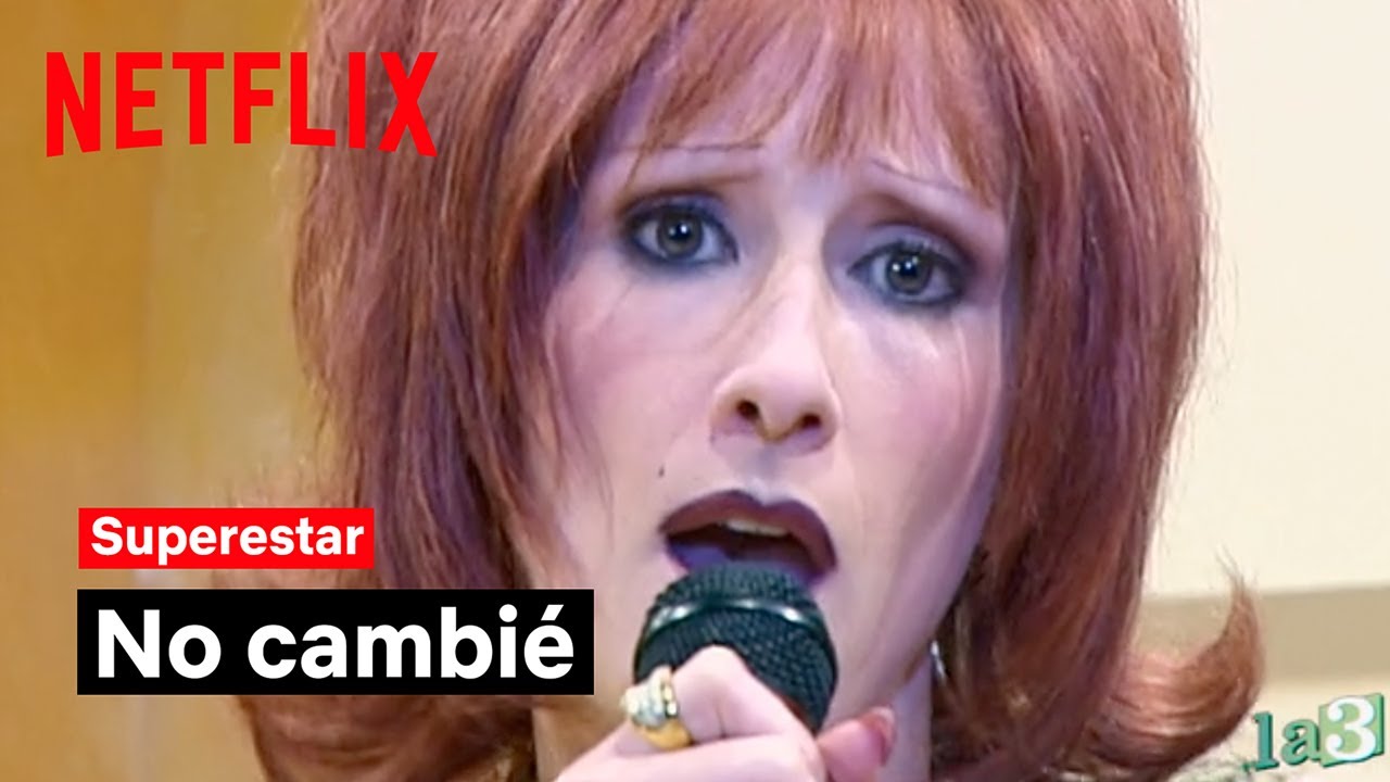 No cambié | Superestar | Netflix España
