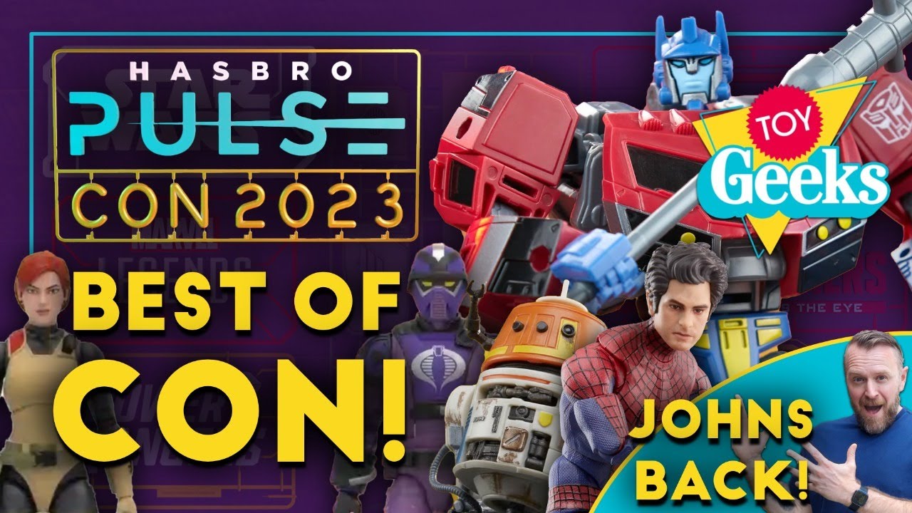 Hasbro Pulse Con 2023 Recap! GI Joe, Star Wars, Marvel and More!