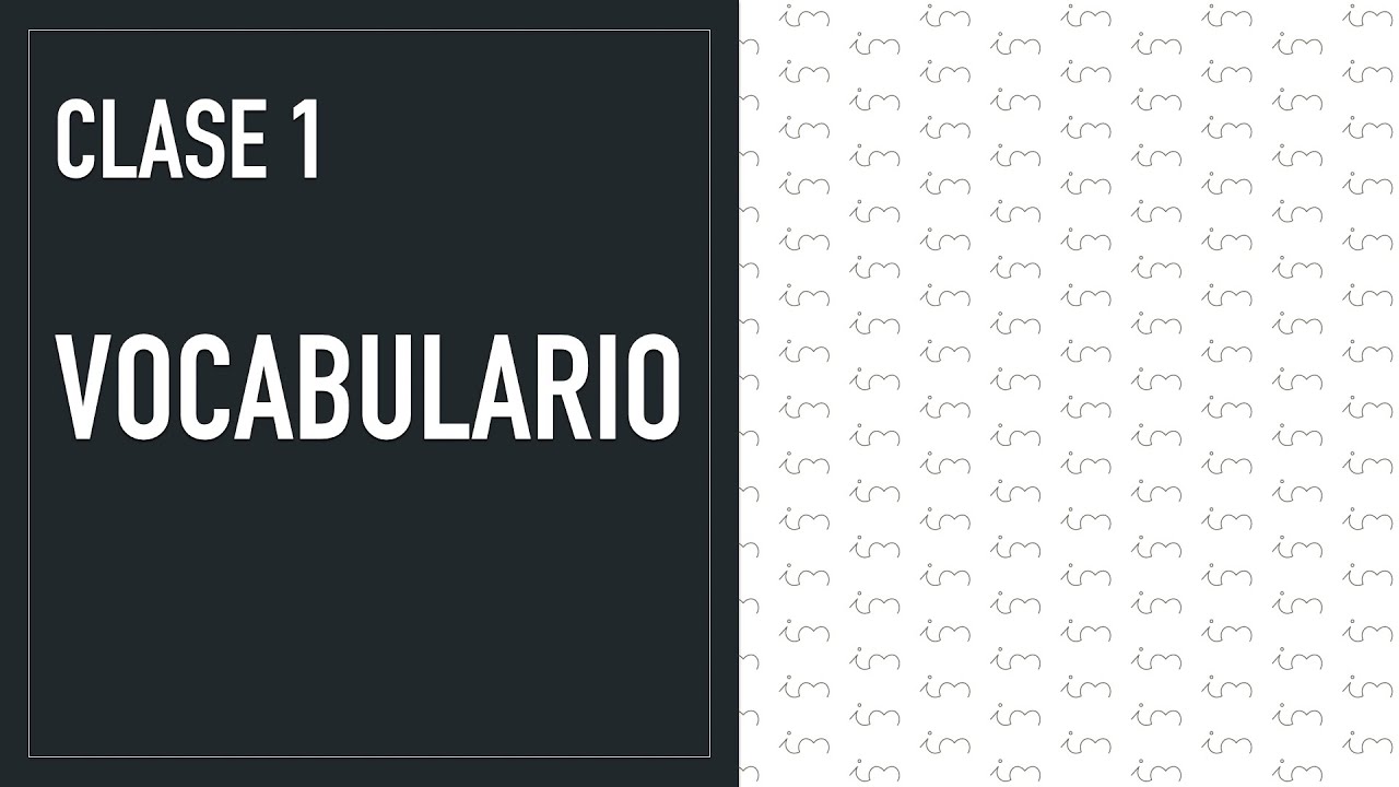 Vocabulario del curso de inglés con Matías